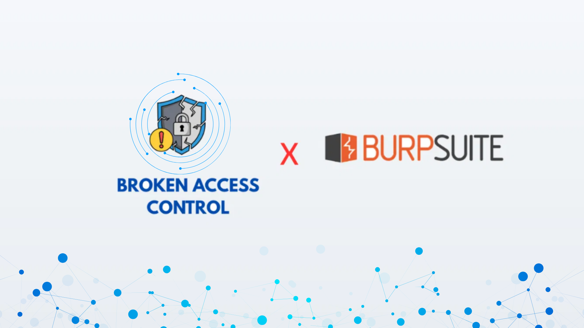 Burp Suite Lesson 3: Broken Access Control × Burp Suite